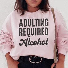 Adulting Requires Alcohol